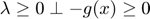 $\lambda\ge 0 \perp -g(x)\ge 0$