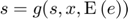 $s = g(s,x,\mathrm{E}\left(e\right))$